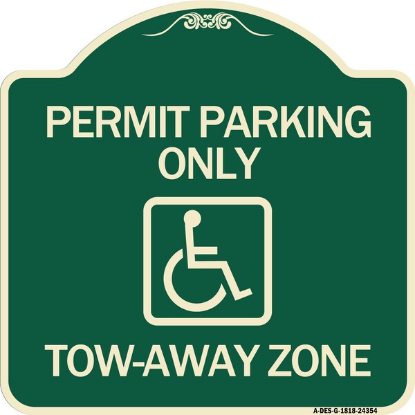 Signmission Accessible Permit Parking Tow-Away Zone W/ Heavy-Gauge Aluminum Sign, 18" x 18", G-1818-24354 A-DES-G-1818-24354 - main